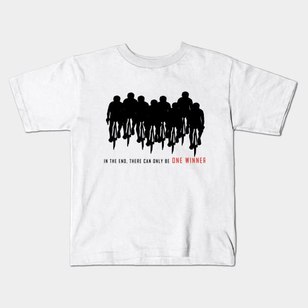 Tour de France Only One Winner / cycling Kids T-Shirt by Wine4ndMilk